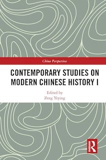 Front cover_Contemporary Studies on Modern Chinese History I