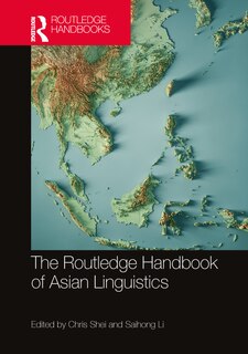 Front cover_The Routledge Handbook of Asian Linguistics