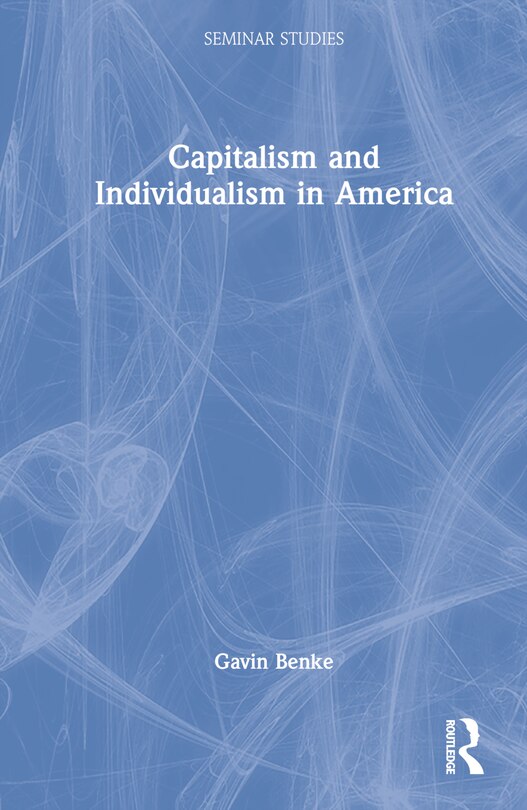 Front cover_Capitalism and Individualism in America