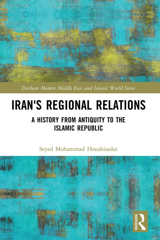 Front cover_Iran's Regional Relations