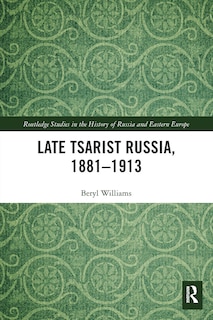 Front cover_Late Tsarist Russia, 1881-1913