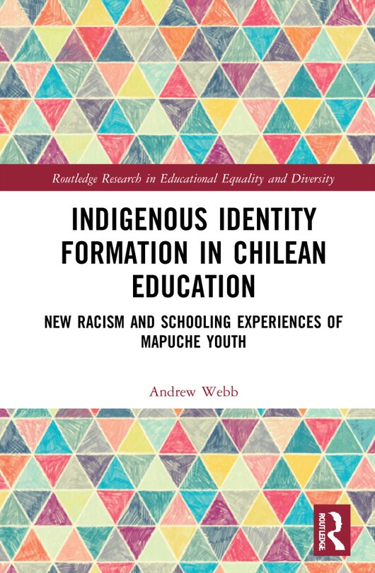 Couverture_Indigenous Identity Formation In Chilean Education