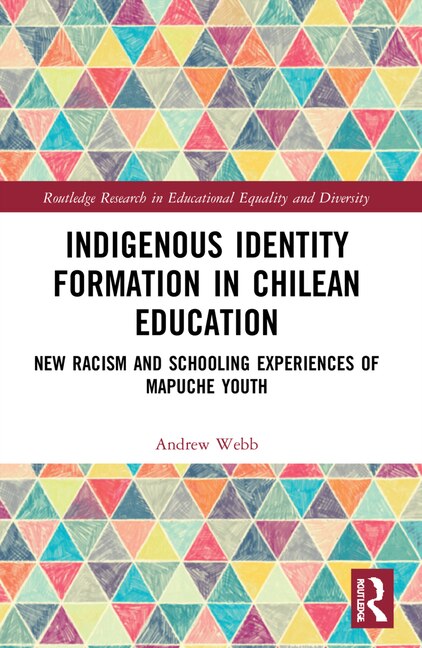 Couverture_Indigenous Identity Formation in Chilean Education