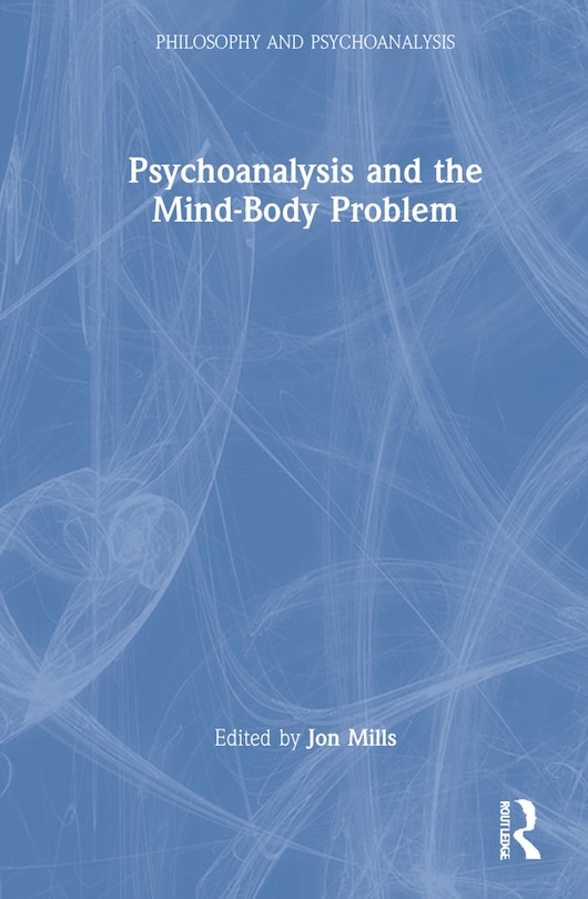 Couverture_Psychoanalysis And The Mind-body Problem