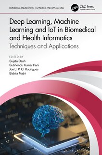 Front cover_Deep Learning, Machine Learning and IoT in Biomedical and Health Informatics