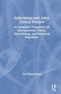 Front cover_Attachment And Adult Clinical Practice