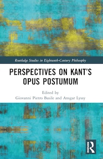 Front cover_Perspectives on Kant's Opus postumum