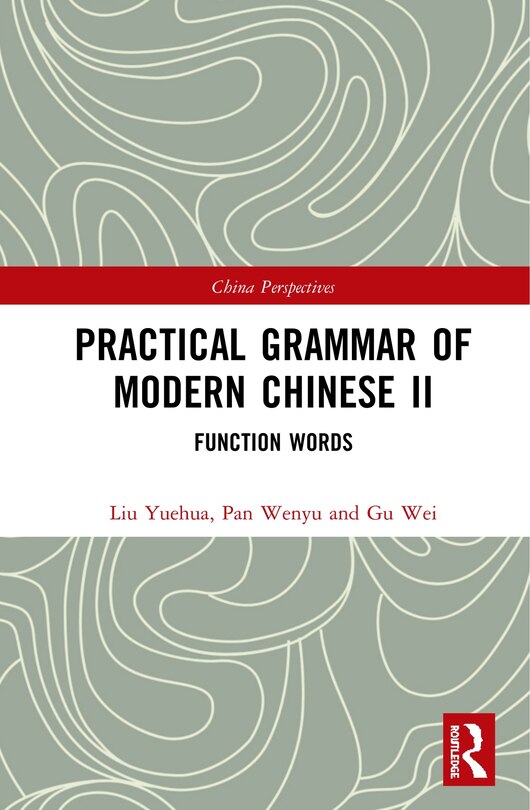 Couverture_Practical Grammar Of Modern Chinese Ii