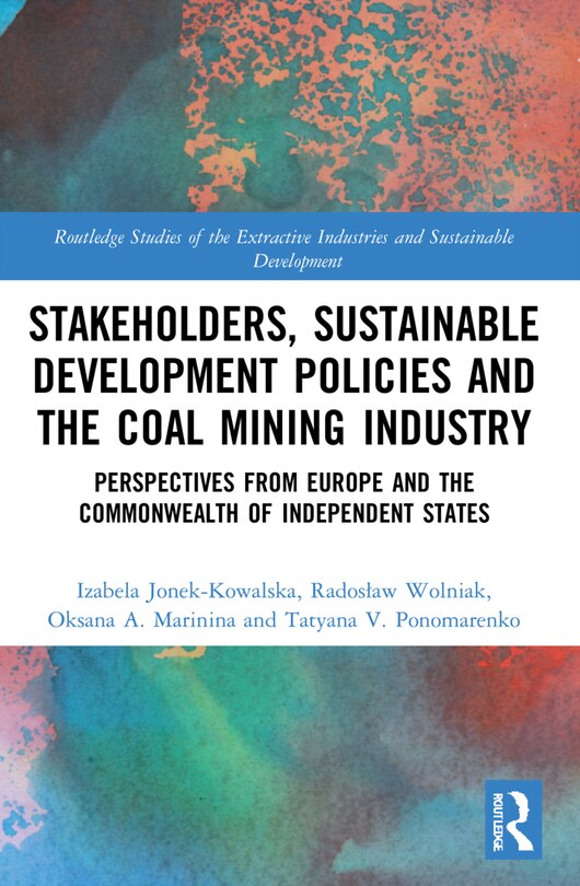Front cover_Stakeholders, Sustainable Development Policies and the Coal Mining Industry