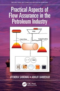 Front cover_Practical Aspects of Flow Assurance in the Petroleum Industry