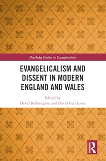 Front cover_Evangelicalism and Dissent in Modern England and Wales