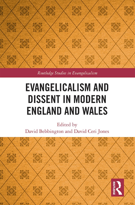 Front cover_Evangelicalism and Dissent in Modern England and Wales