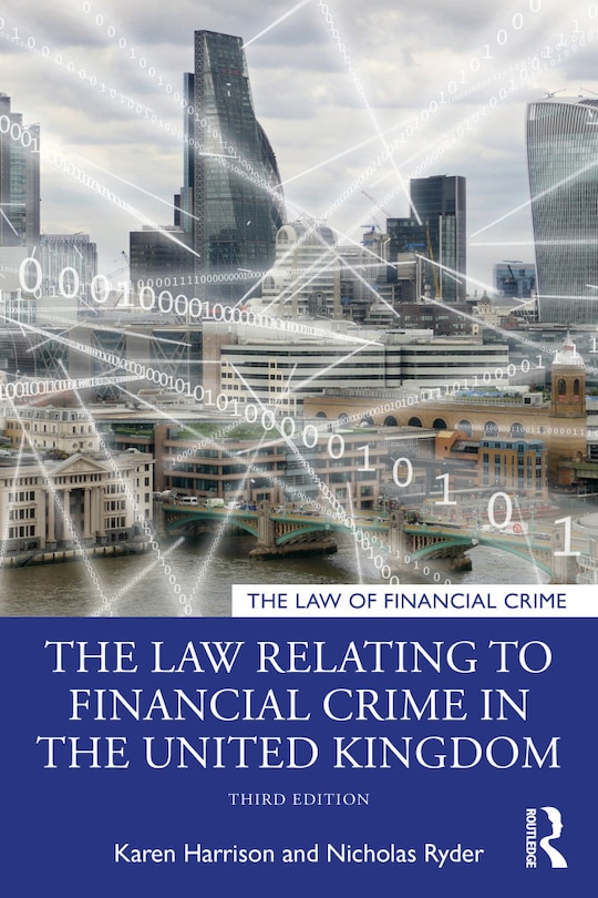 Front cover_The Law Relating to Financial Crime in the United Kingdom