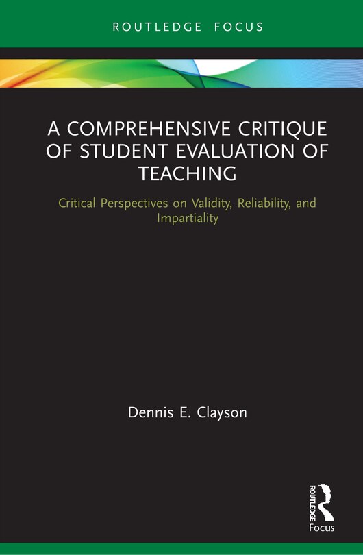 Front cover_A Comprehensive Critique Of Student Evaluation Of Teaching