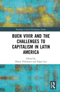 Couverture_Buen Vivir And The Challenges To Capitalism In Latin America