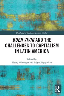 Front cover_Buen Vivir and the Challenges to Capitalism in Latin America