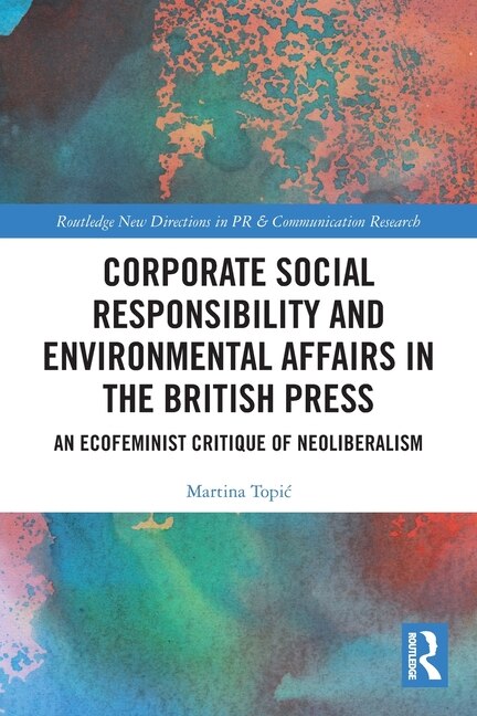 Front cover_Corporate Social Responsibility and Environmental Affairs in the British Press