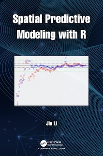 Front cover_Spatial Predictive Modeling with R