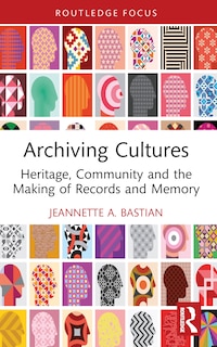 Front cover_Archiving Cultures