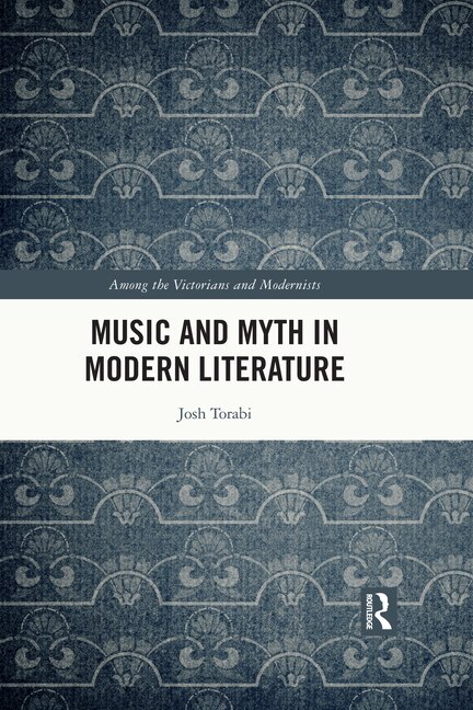 Front cover_Music and Myth in Modern Literature