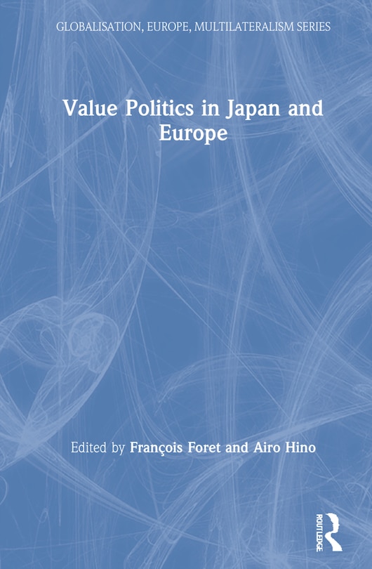 Front cover_Value Politics In Japan And Europe