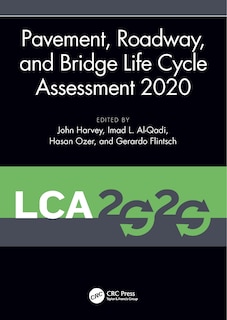 Front cover_Pavement, Roadway, and Bridge Life Cycle Assessment 2020