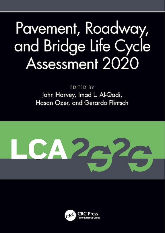 Front cover_Pavement, Roadway, and Bridge Life Cycle Assessment 2020