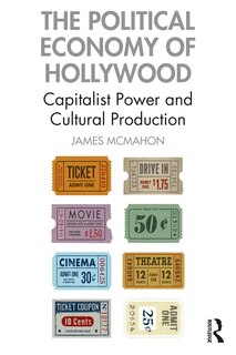 Front cover_Political Economy of Hollywood