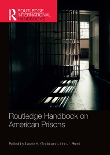 Front cover_Routledge Handbook On American Prisons