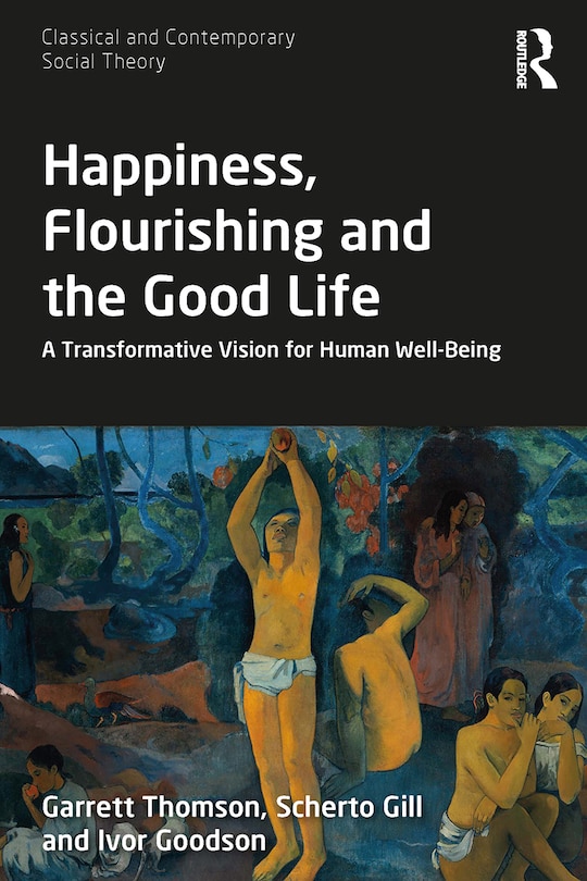 Couverture_Happiness, Flourishing and the Good Life