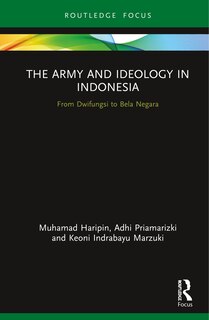Couverture_The Army And Ideology In Indonesia