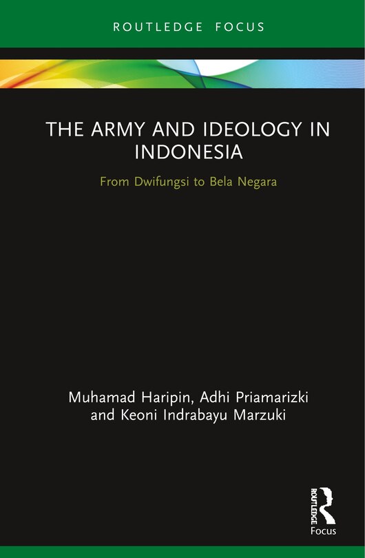 Couverture_The Army And Ideology In Indonesia