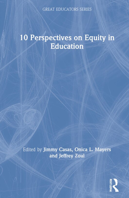 Front cover_10 Perspectives On Equity In Education