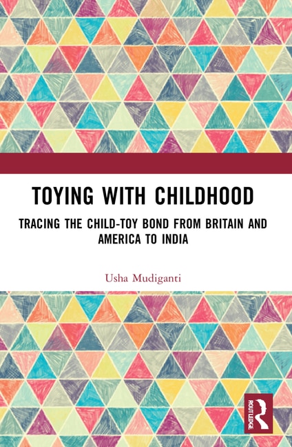 Front cover_Toying with Childhood