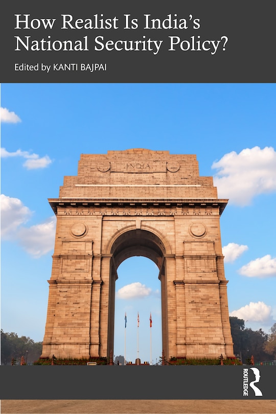 Front cover_How Realist Is India's National Security Policy?