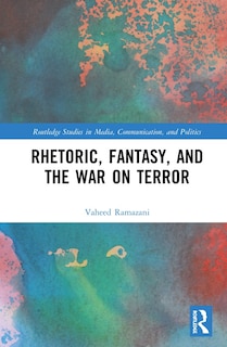 Couverture_Rhetoric, Fantasy, And The War On Terror