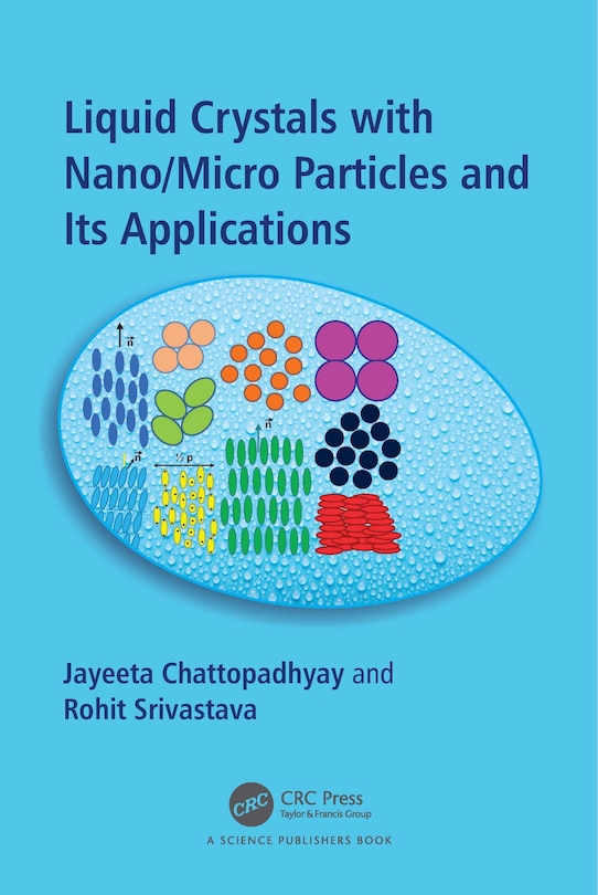 Couverture_Liquid Crystals with Nano/Micro Particles and Their Applications