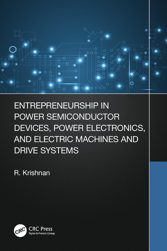 Couverture_Entrepreneurship in Power Semiconductor Devices, Power Electronics, and Electric Machines and Drive Systems
