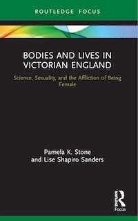 Front cover_Bodies And Lives In Victorian England