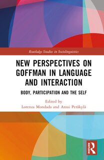 Front cover_New Perspectives on Goffman in Language and Interaction