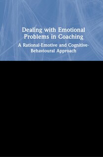 Front cover_Dealing With Emotional Problems In Coaching