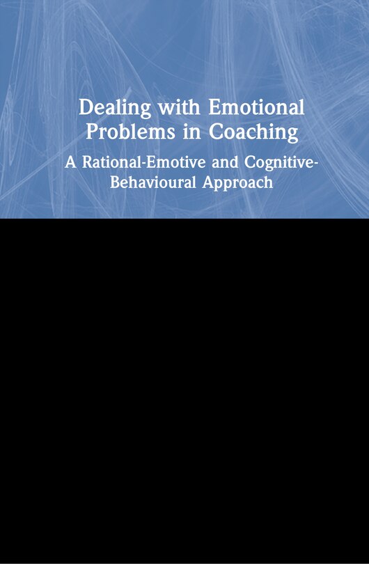 Front cover_Dealing With Emotional Problems In Coaching