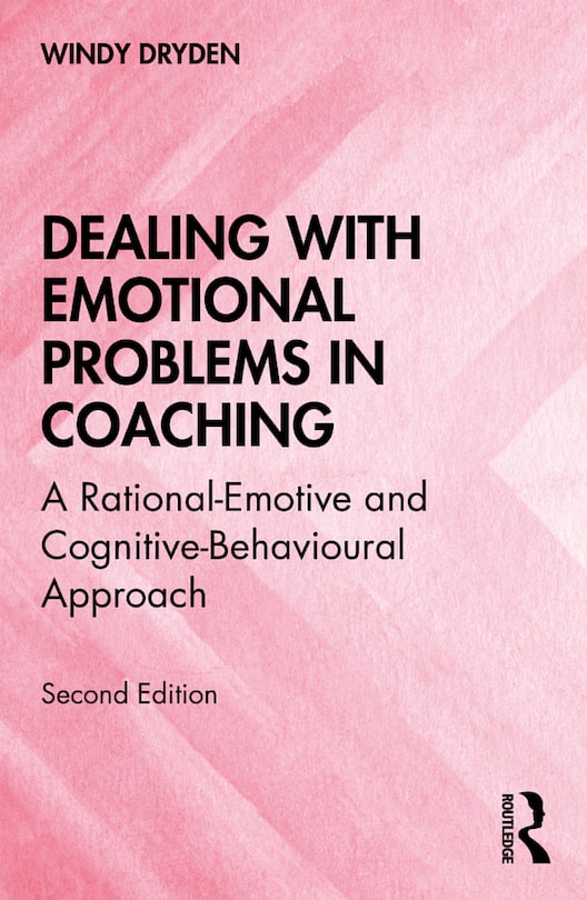 Front cover_Dealing With Emotional Problems In Coaching