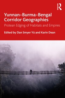 Couverture_Yunnan-burma-bengal Corridor Geographies