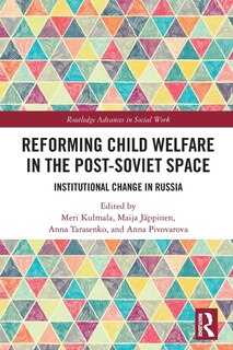 Couverture_Reforming Child Welfare in the Post-Soviet Space