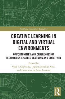 Couverture_Creative Learning in Digital and Virtual Environments