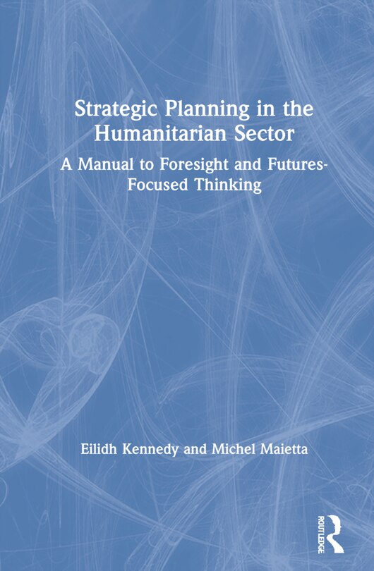 Front cover_Strategic Planning In The Humanitarian Sector