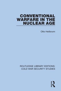 Couverture_Conventional Warfare In The Nuclear Age