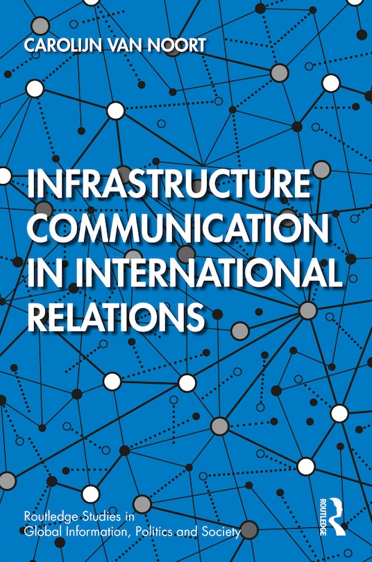Couverture_Infrastructure Communication In International Relations