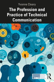 Front cover_The Profession And Practice Of Technical Communication